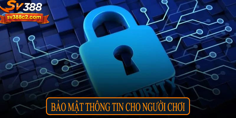 Bảo mật thông tin cho người chơi