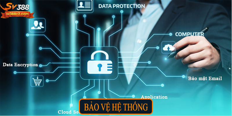 Bảo vệ hệ thống
