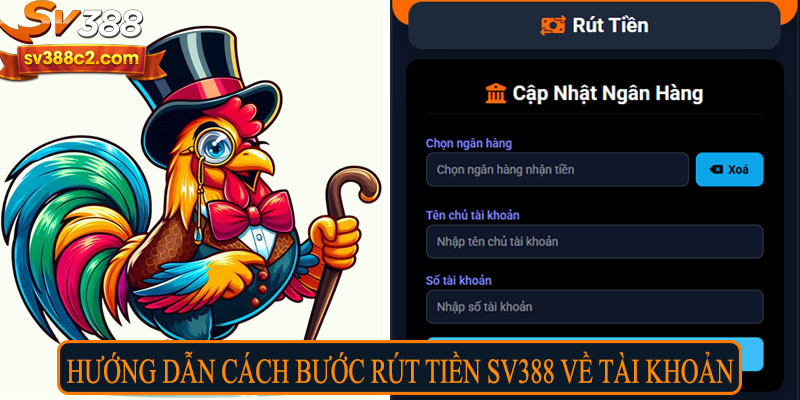 Hướng dẫn cách bước rút tiền Sv388 về tài khoản