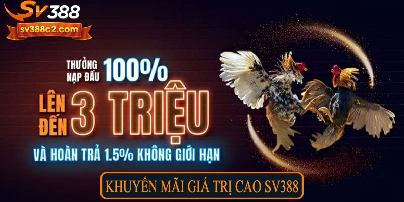 Khuyến mãi giá trị cao Sv388