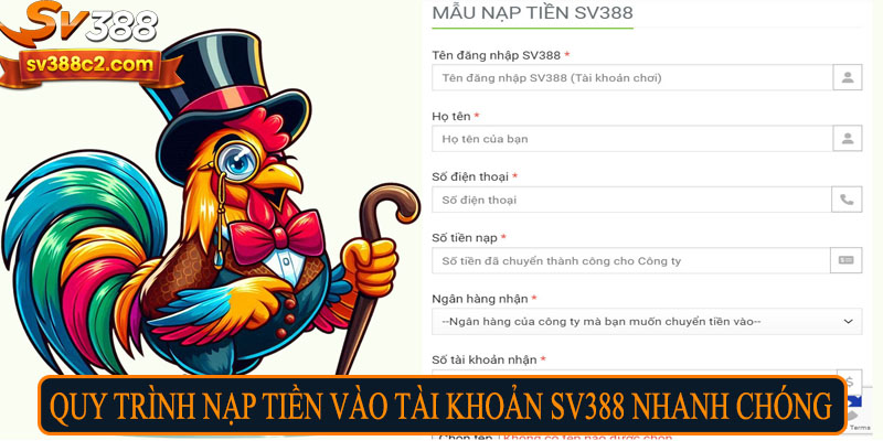 Quy trình nạp tiền vào tài khoản SV388 nhanh chóng