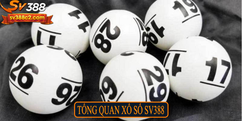 Tổng quan xổ số SV388