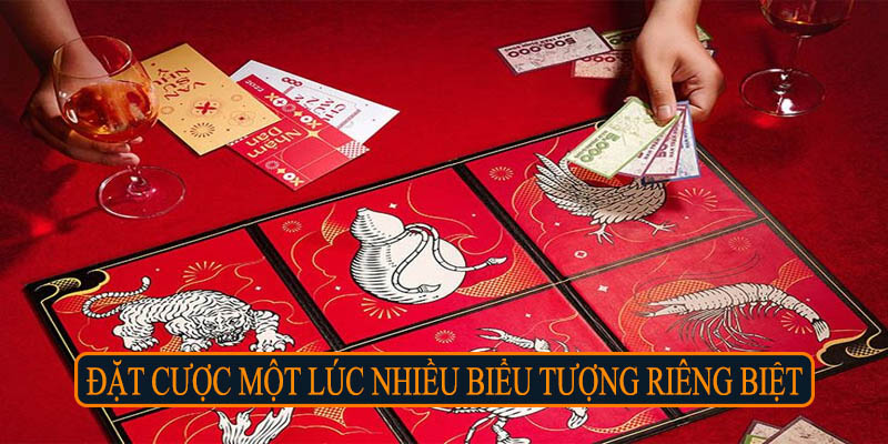 Đặt cược một lúc nhiều biểu tượng riêng biệt