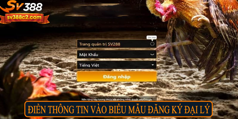 Điền thông tin vào biểu mẫu đăng ký đại lý
