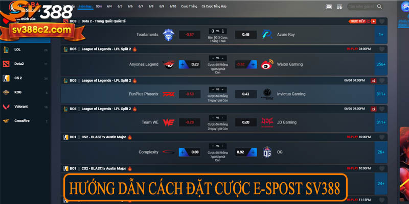 Hướng dẫn cách đặt cược E-sport SV388