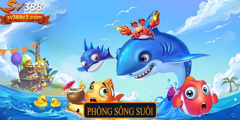 Phòng Sông suối